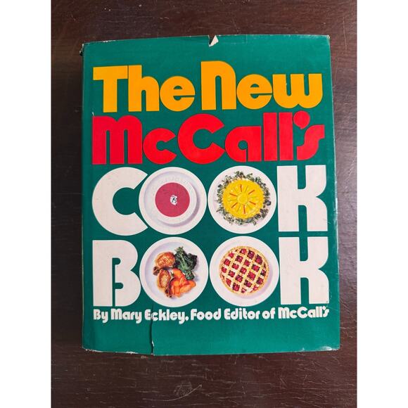 Other - Vintage 1973 The New McCall's Cookbook Mary Eckley First Edition Hardcover